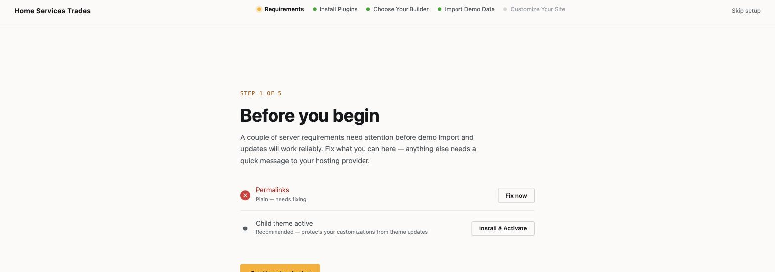 The Requirements screen, showing the one-click “Fix now” button for permalinks and the “Install & Activate” button for the child theme.